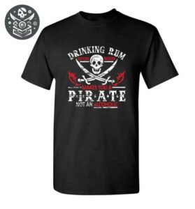 T-shirt 3D HD de Qualité avec Livraison Offerte 1 T-shirt noir avec slogan pirate sur le rhum, produit T-shirt 3D HD de Qualité avec Livraison Offerte